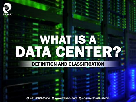 data center definition  classification prasa infocom