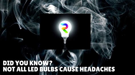 led bulb causing headaches ledbulb headache headachepain youtube