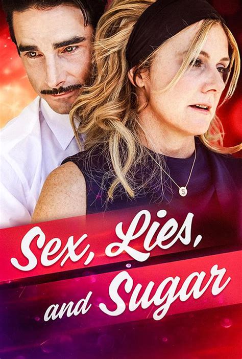 sex lies and sugar 2011