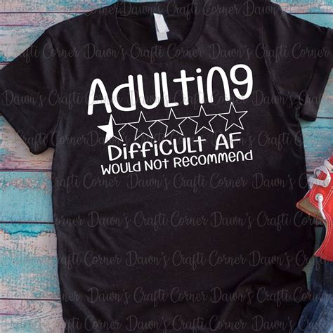 Adulting Shirt Svg Funny Svg Funny Shirt Funny Adult Shirt Etsy
