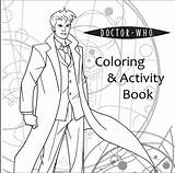 Doctor Who Coloring Pages Printable Books Colouring Book Dr Party Getcolorings Color Pdf Bonus Getdrawings Fan Plus Docs Google Tenth sketch template