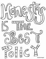 Coloring Honesty Pages Printable Quotes Honest Quote Kids Worksheets Doodle Benjamin Franklin Education Year Sheets Adult Color Alley Truth Drawing sketch template