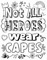 Heroes Coloring Printable Capes Wear Pages Thank First Responders Kids Quote Quotes Nurses Workers Using Visit Superheroes sketch template