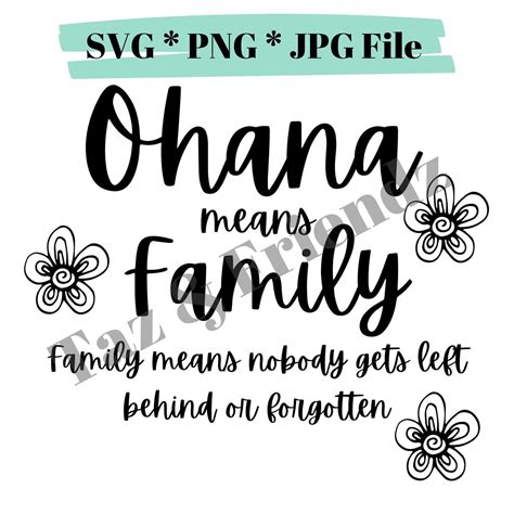 family meaning ohana means family  svg jpg file filing etsy