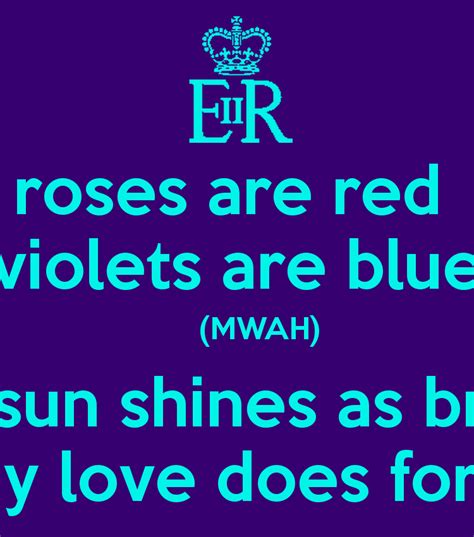 quotes about roses are red violets are blue 50 quotes