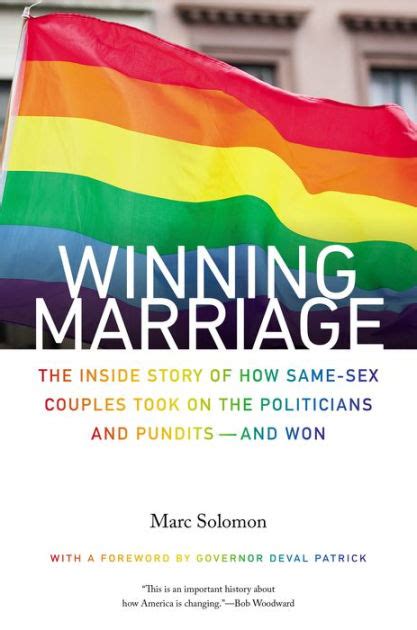 Winning Marriage The Inside Story Of How Same Sex Couples Took On The