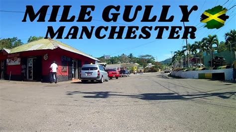 mile gully manchester jamaica youtube
