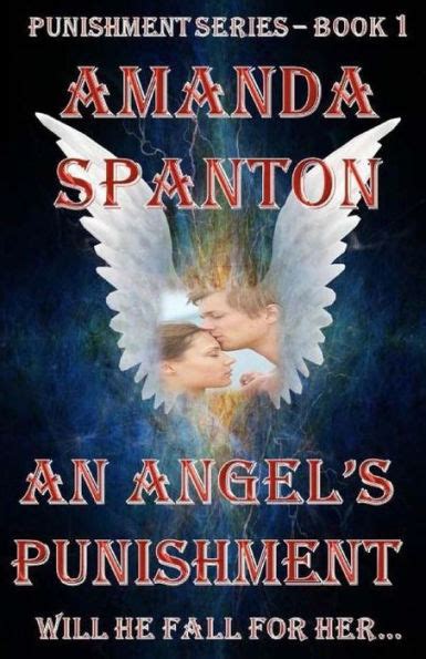 an angel s punishment punishment series book 1 by amanda g spanton