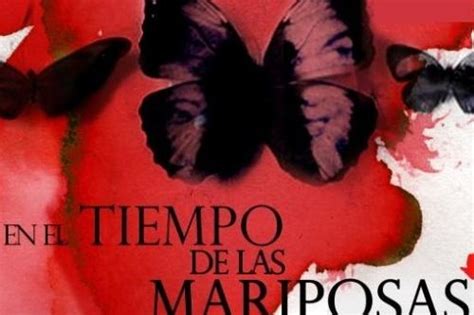Reseña Literaria En El Tiempo De Las Mariposas De Julia