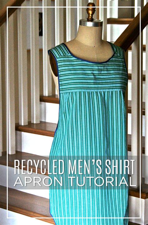 new tutorial recycled men s shirt apron crafty gemini