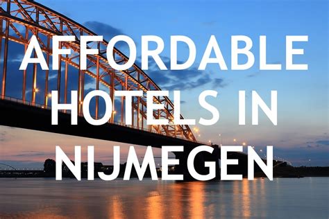 cheap  good budget hotels  nijmegen accomodation