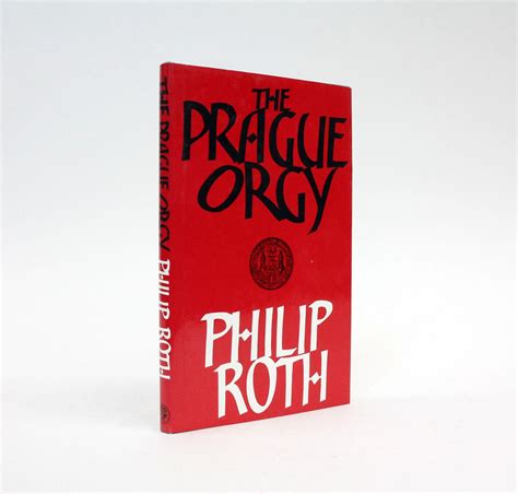 The Prague Orgy By Roth Philip 1985 Lucius Books Aba Ilab Pbfa