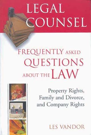 legal counsel book  frequently asked questions   law  les vandor