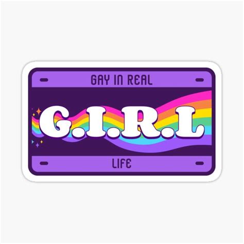 Girl Gay In Real Life Pride Lgbtq Gay Sticker For Sale By