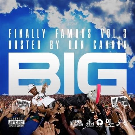 Finally Famous 3 Mixtape By Big Sean Hosted By Don Cannon