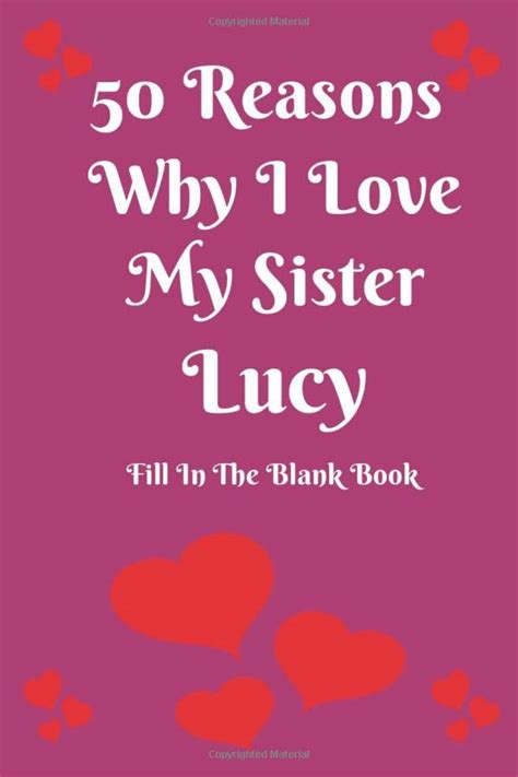 50 reasons why i love my sister lucy fill in the blank book for sister
