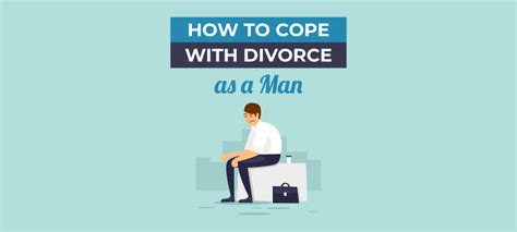 how to cope with divorce as a man in 2024 [8 tips]