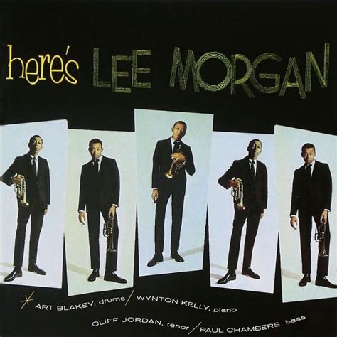 Here S Lee Morgan Jazz Messengers