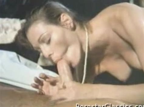 Annette Haven Classic Blowjob Hairpussy Free Porn Videos