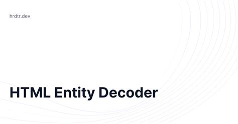 html entity decoder — dev utils