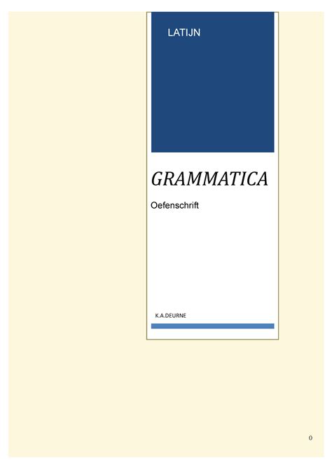 oefenschrift grammatica latijn latijn grammatica oefenschrift ka inhoud studocu