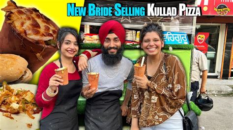 New Bride Selling Kullad Pizza On Punjab Street🔥 Rab Ne Bana Di Jodi