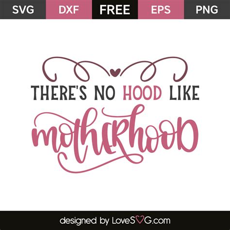 hood  motherhood lovesvgcom