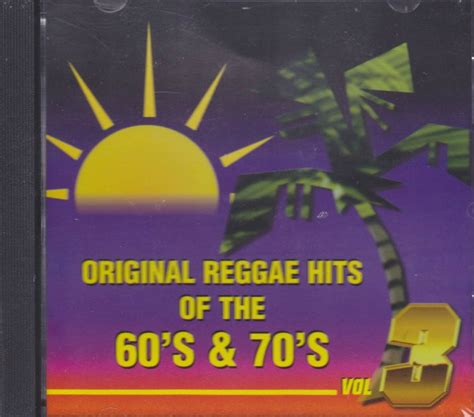 Original Reggae Hits Of The 60 S And 70 S Vol 3 Various Artist Cd