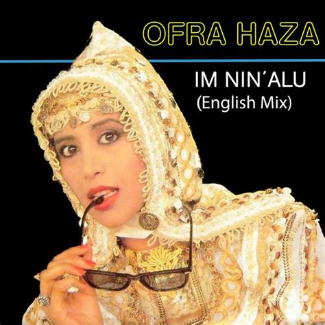 Album Im Nin Alu English Mix Ofra Haza Qobuz Download And