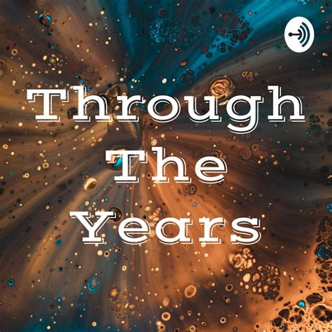 years podcast  listen notes