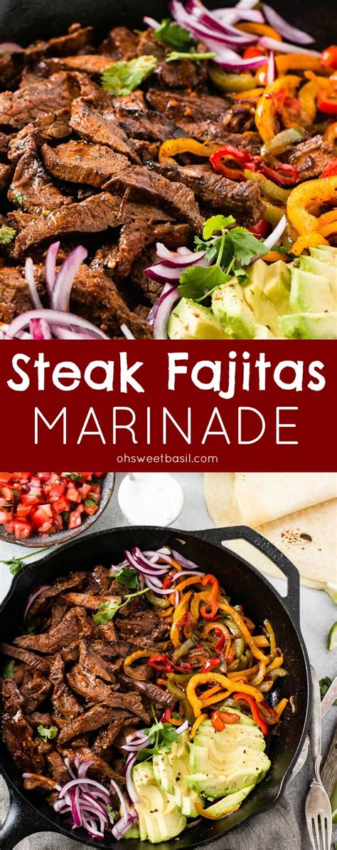 Mexican Steak Fajitas Marinade Our Favorite Oh Sweet Basil Beef