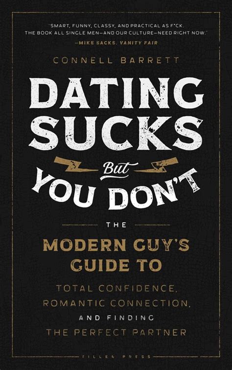 Dating Sucks But You Don T Book By Connell Barrett Official