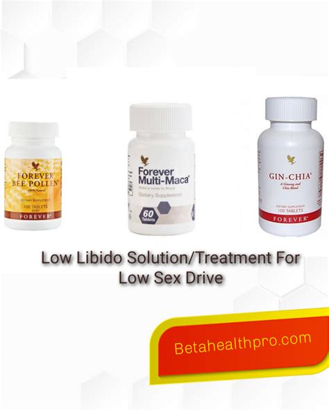 low libido treatment kit sexual drive booster men and women forever