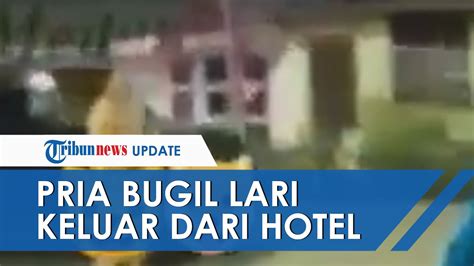 Populer Viral Video Pria Bugil Keluar Hotel Di Medan Karena Diperas 2