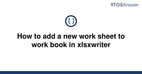 solved   add   work sheet  work book  toanswer