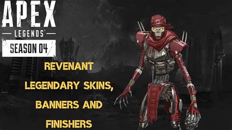 Apex Legends Revenant Legendary Skins Banners And