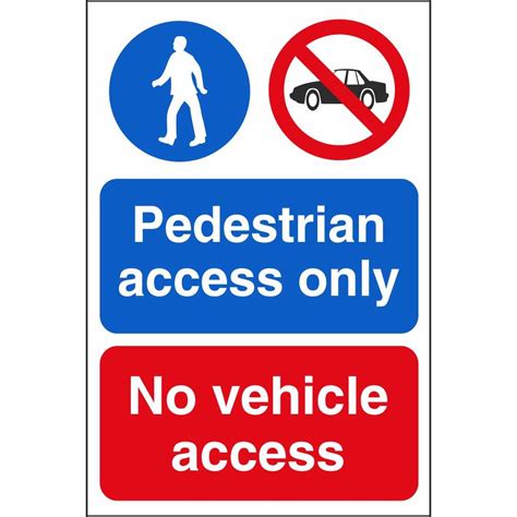 pedestrian access   vehicle multi notice site safety signs