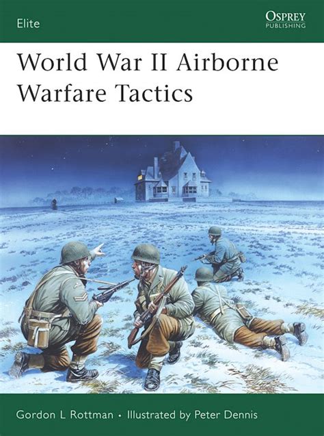 world war ii airborne warfare tactics elite gordon  rottman osprey publishing