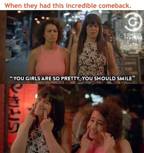 Pin By 🖤bΔtmΔn🖤 On Funny Broad City Funny Broad City Broad City Quotes