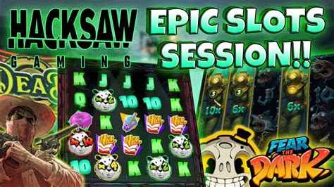 epic slot session  hacksaw gaming slots youtube