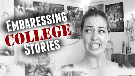 Embarrassing College Stories Caritastic Youtube