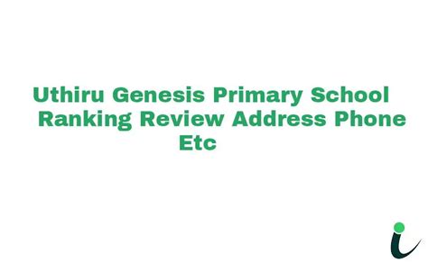 uthiru genesis primary school ranking review fee structure address phone  institutioninfo