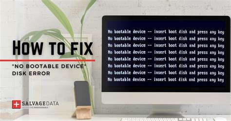 How To Fix “no Bootable Device” Error Salvagedata