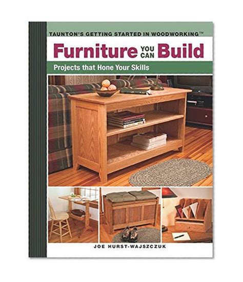 furniture   build projects  hone  skills series  started  woodworking