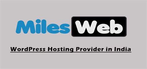 best wordpress hosting provider in india milesweb
