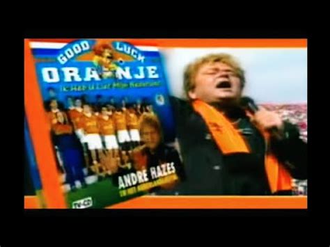 andre hazes het nederlands elftal good luck oranje tv reclame  youtube