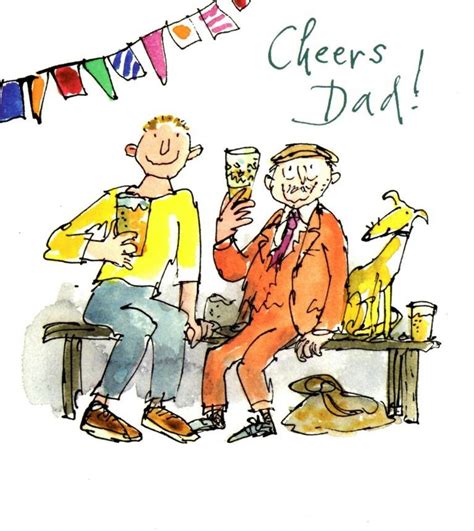 Quentin Blake Cheers Dad Happy Father S Day Greeting Card Cards