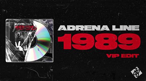 Adrena Line 1989 [vip Edit] Youtube