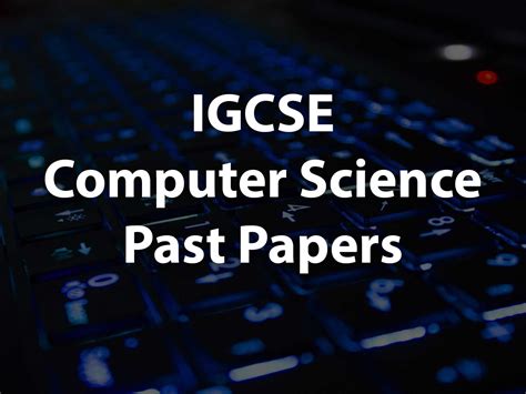 igcse computer science  papers