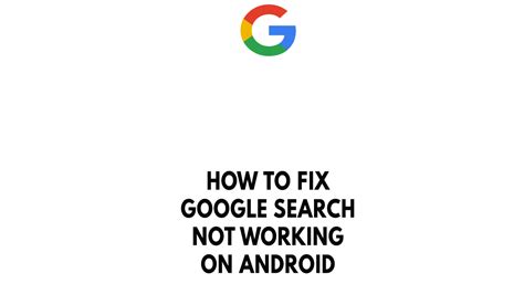 fix google search  working  android